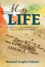 My Life: Overcoming Classism through Faith and Perseverance Cover Image