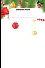Composition Notebook: Christmas Decorations - Candy Canes and Ornaments (100 Pages, College Ruled) By Sutherland Creek Cover Image