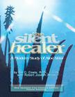 The Silent Healer: A Modern Study of Aloe Vera By Bill C. Coats, Robert Joseph Ahola Cover Image