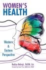 Women's Health: Western & Eastern Perspective Cover Image