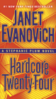 Hardcore Twenty-Four: A Stephanie Plum Novel By Janet Evanovich Cover Image