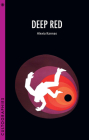 Deep Red (Cultographies) By Alexia Kannas Cover Image