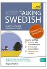 Keep Talking Swedish Audio Course - Ten Days to Confidence: Advanced beginner's guide to speaking and understanding with confidence Cover Image