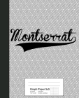 Graph Paper 5x5: MONTSERRAT Notebook Cover Image