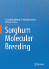 Sorghum Molecular Breeding By R. Madhusudhana (Editor), P. Rajendrakumar (Editor), J. V. Patil (Editor) Cover Image