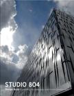 Studio 804: Design Build. Expanding the Pedagogy of Architectural Education Cover Image