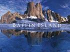 Baffin Island: The Ascent of Mount Asgard Cover Image