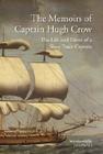 The Memoirs of Captain Hugh Crow: The Life and Times of a Slave Trade Captain By John Pinfold (Introduction by), Bodleian Library (Editor) Cover Image