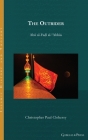 The Outrider: Abu al-Fadl al-'Abbas (Islamic History and Thought #34) By Christopher Paul Clohessy Cover Image