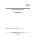 Army Techniques Publication ATP 4-12 Army Container Operations February 2021 By United States Government Us Army Cover Image