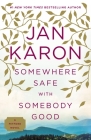 Somewhere Safe with Somebody Good: The New Mitford Novel (A Mitford Novel #12) Cover Image
