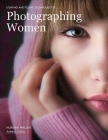 Lighting and Posing Techniques for Photographing Women (Photo Pro Workshop) By Norman Phillips Cover Image