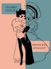 Princess Knight: New Omnibus Edition By Osamu Tezuka Cover Image
