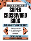 Simon & Schuster Super Crossword Puzzle Book #13: The Biggest and the Best (S&S Super Crossword Puzzles #13) By John M. Samson (Editor) Cover Image