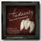Audacity By Ann Marie Gideon (Read by), Melanie Crowder Cover Image