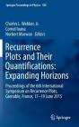 Recurrence Plots and Their Quantifications: Expanding Horizons: Proceedings of the 6th International Symposium on Recurrence Plots, Grenoble, France, (Springer Proceedings in Physics #180) By Charles L. Webber Jr (Editor), Cornel Ioana (Editor), Norbert Marwan (Editor) Cover Image