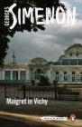 Maigret in Vichy (Inspector Maigret #68) By Georges Simenon, Ros Schwartz (Translated by) Cover Image
