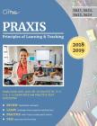 Praxis Principles of Learning and Teaching Study Guide 2018-2019: All-in-One PLT EC, K-6, 5-9, 7-12 Exam Prep and Practice Test Questions By Praxis Plt Exam Prep Team Cover Image
