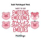 Ways to Say EMOTIONS, かんじょう, EMOCIONES, ЭМОЦИИ, EMOÇÕES: in Spanish, Portuguese Cover Image