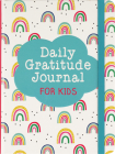 Kids' Daily Gratitude Journal  Cover Image