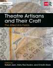 Theatre Artisans and Their Craft: The Allied Arts Fields (Backstage) By Rafael Jaen (Editor) Cover Image