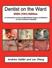 Dentist on the Ward 2020 (10th) Edition: An Introduction to Oral and Maxillofacial Surgery and Medicine For Core Trainees in Dentistry Cover Image