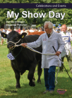 My Show Day By Carole Crimeen, Suzanne Fletcher (Illustrator) Cover Image