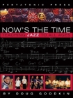 Now's the Time: Teaching Jazz To All Ages By Doug Goodkin Cover Image
