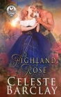 Highland Rose By Celeste Barclay Cover Image