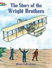 The Story of the Wright Brothers Coloring Book (Dover History Coloring Book) Cover Image