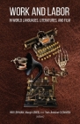 Work and Labor in World Languages, Literatures, and Film: Selected Proceedings of the 24th Southeast Conference on Languages, Literatures, and Film By Will Lehman (Editor), Margit Grieb (Editor), Yves-Antoine Clemmen Cover Image