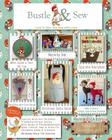 Bustle & Sew Magazine December 2013: Issue 35 By Helen Dickson Cover Image
