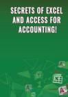 Secrets of Excel and Access for Accounting! Cover Image