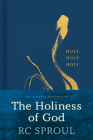 The Holiness of God By R. C. Sproul Cover Image