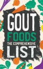 Gout Cookbook and Food List By Elena Davidson Cover Image