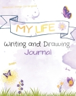 My Life Writing and Drawing Journal Cover Image