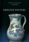 English Pottery (Fitzwilliam Museum Handbooks) By Julia E. Poole Cover Image