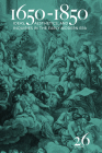 1650-1850: Ideas, Aesthetics, and Inquiries in the Early Modern Era (Volume 26) By Kevin L. Cope (Editor), Samara Anne Cahill (Editor), Norbert Col (Contributions by), Andrew Connell (Contributions by), Taylor Corse (Contributions by), Matthew Davis (Contributions by), Michael Edson (Contributions by), Melvyn New (Contributions by), Mark A. Pedreira (Contributions by), Linda L. Reesman (Contributions by), Adam Rounce (Contributions by), Robin Runia (Contributions by), Jacob Sider Jost (Contributions by), Gefen Bar-On Santor (Contributions by), Ashley Bender (Contributions by), John Burke (Contributions by), Greg Clingham (Contributions by), Gloria Eive (Contributions by), Sören Hammerschmidt (Contributions by), Malcolm Jack (Contributions by), Christopher Johnson (Contributions by), Robin Mills (Contributions by), John Sitter (Contributions by), Paul deGategno (Contributions by) Cover Image