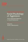 Social Psychology of Aggression: From Individual Behavior to Social Interaction Cover Image