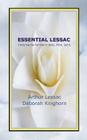 Essential Lessac Honoring the Familiar in Body, Mind, Spirit By Arthur Lessac, Deborah Kinghorn Cover Image