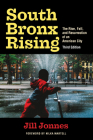 South Bronx Rising: The Rise, Fall, and Resurrection of an American City Cover Image