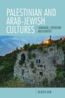 Palestinian and Arab-Jewish Cultures: Language, Literature, and Identity By Reuven Snir Cover Image