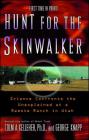 Hunt for the Skinwalker: Science Confronts the Unexplained at a Remote Ranch in Utah Cover Image