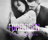 Forbidden By Karla Sorensen, Savannah Peachwood (Read by), Tor Thom (Read by) Cover Image