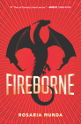 Fireborne (THE AURELIAN CYCLE #1) By Rosaria Munda Cover Image