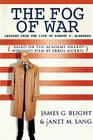 The Fog of War: Lessons from the Life of Robert S. McNamara Cover Image