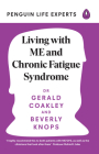 Living With Chronic Fatigue (Penguin Life Experts) Cover Image