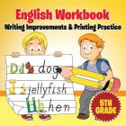 5th Grade English Workbook: Writing Improvements & Printing Practice By Baby Professor Cover Image