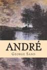 Andre By G. -. Ph. Ballin (Editor), George Sand Cover Image