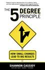The 5 Degree Principle By Shannon Cassidy Cover Image